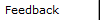 Feedback